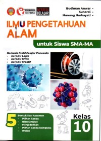 Image of ILMU PENGETAHUAN ALAM Profil Pancasila SMA-MA Kelas 10 KM