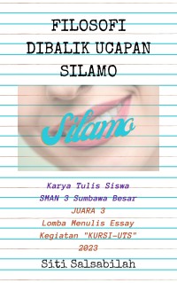Image of FILOSOFI DIBALIK UCAPAN SILAMO