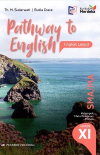 Image of Pathway To English Tingkat Lanjut SMA/MA Kelompok Mata Pelajaran PIlihan Grade XI, 2023
