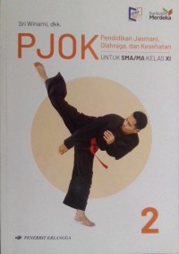 Image of PJOK Untuk Kelas XI SMA/MA Kelas XI KM