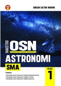 Image of Maestro OSN Astronomi SMA Volume 1 Singgih Satrio Wibowo 2023